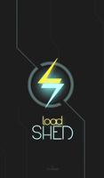 Load Shed Poster