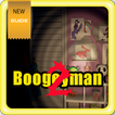Guide For Boogeyman 2