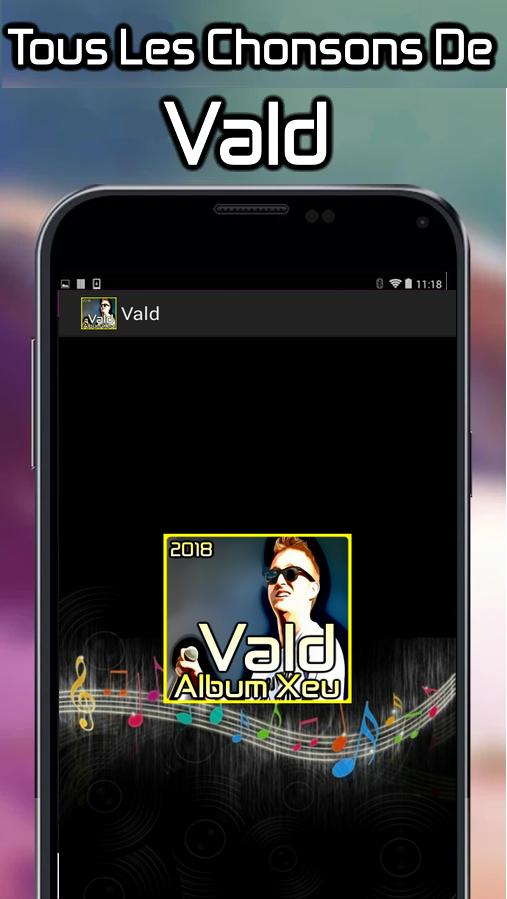 Ecoutez Vald 2018 Xeu APK للاندرويد تنزيل