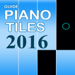 Piano Tiles Guide 2016