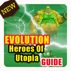 Guide Evolution Heroes Utopia Zeichen