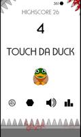 Touch da Duck-poster