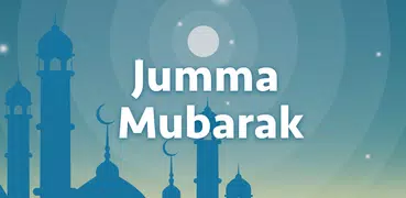 Jumma Mubarak Greetings Wishes