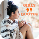 girly girl quotes APK