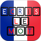 Écris Le Mot : Apprendre le Français simgesi