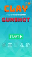 Clay GunShot Plakat