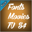 Fonts Movies TV for S4