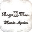 ”Boyz II Men Music Lyrics v1