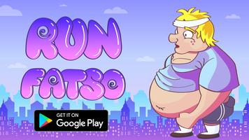 Run fatso-poster