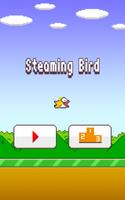 پوستر Steaming Bird