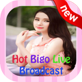 Hot Bigo Live - Broadcasters