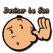 ”Deviner Le Son