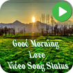 Good Morning Love Video Song Status