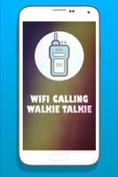WIFI Calling - Walkie Talkie poster