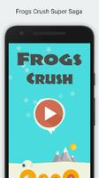Frogs Crush Super Saga постер