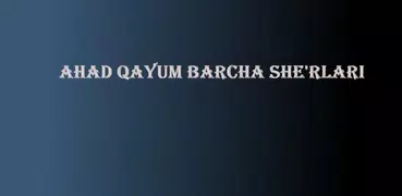 Ahad Qayum - barcha sherlari kitob va kitoblar