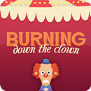 Burning down the clown APK