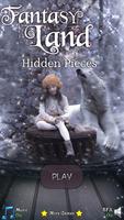 Hidden Pieces - Fantasy Land Cartaz