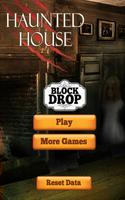 Block Drop: Haunted House Poster