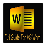 Full Guide For MS Word
