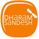 Dharam Sandesh APK