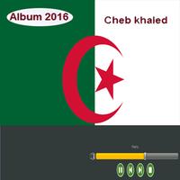 Aghani Cheb Khaled 2017 screenshot 1