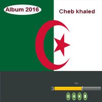 Aghani Cheb Khaled 2017 ảnh chụp màn hình 1