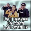 ”Lagi Syantik Dijawab Lagi Tamvan - Siti Badriah