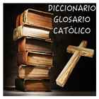 Diccionario Católico Glosario ícone