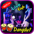 Dangdut Live Cafe Hot