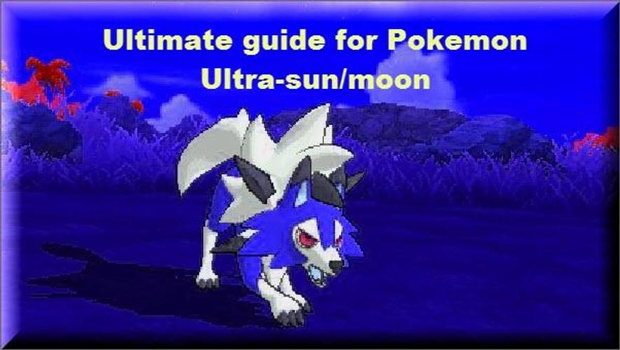 POKEMON ULTRA-SUN/MOON GUIDE APK for Android Download