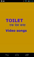 Toilet - एक प्रेम कथा video songs poster