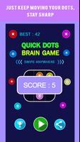 Quick Dots Game - Try to Beat the Highest Score capture d'écran 2