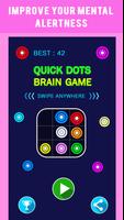 Quick Dots Game - Try to Beat the Highest Score capture d'écran 3