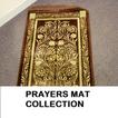Prayer Mat Collection
