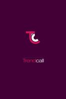 Trend Calls HD Affiche