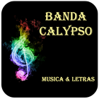 Banda Calypso Musica & Letras icône