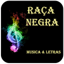 Raça Negra Musica & Letras APK