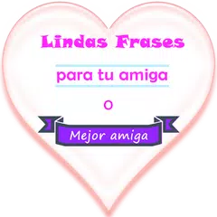 Baixar Lindas Frases para tu Amiga APK