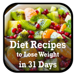 Diet Recipes to Lose Weight in 31 Days