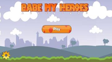 Babe My Heroes 海报