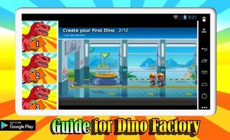 Guide For Dino Factory Screenshot 1