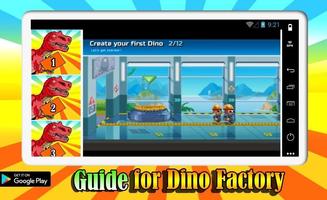 برنامه‌نما Guide For Dino Factory عکس از صفحه