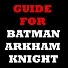 Icona Guide for Batman Arkham Knight
