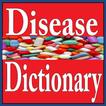 Disease Dictionary