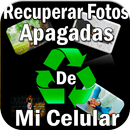 Recuperar FOTOS Apagadas Del Celular Guides APK