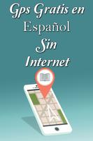 GPS Gratis Español Sin Internet Buscar Rutas Guía poster