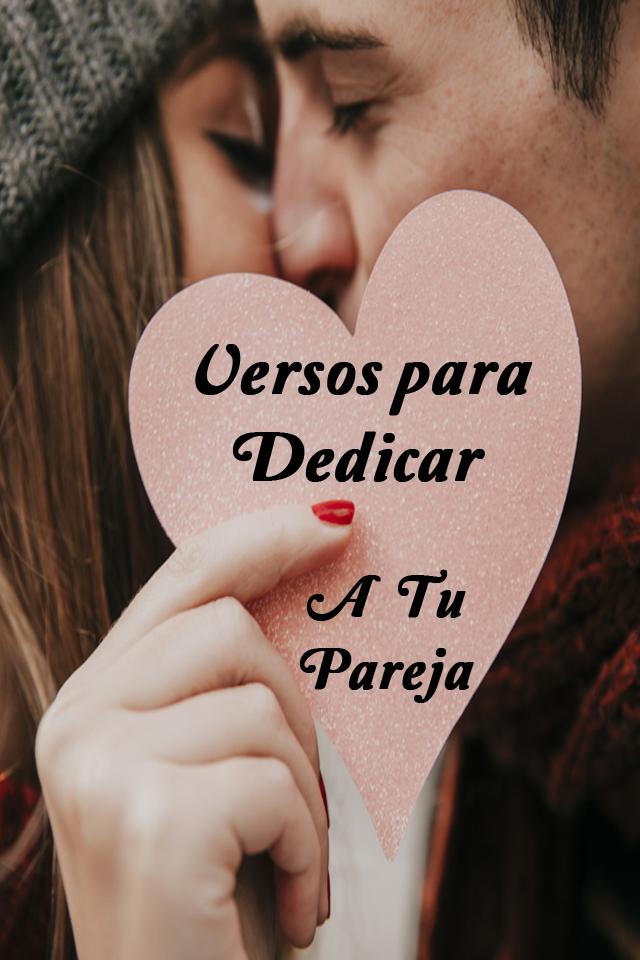 Frases Y Versos De Amor Para Enamorar A Mi Novia O For Android