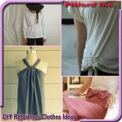 Refashion clothes tutorials