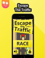Escape The Traffic 海报